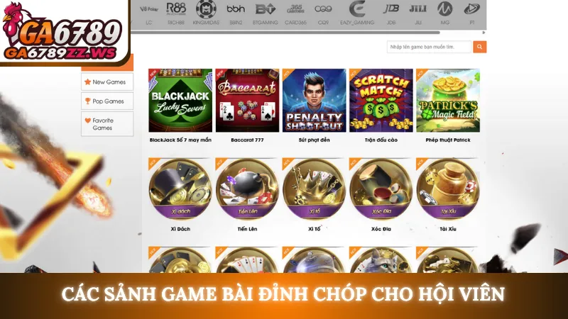 Các sảnh game bài đỉnh chóp cho hội viên